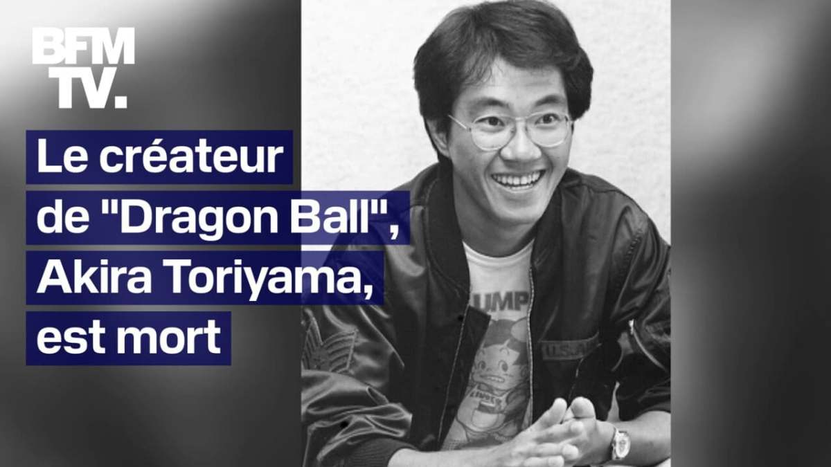“Dragon Ball” creator Akira Toriyama dies at age 68